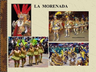 LA  MORENADA