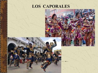 LOS  CAPORALES