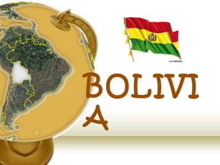 BOLIVI 
A 
 
