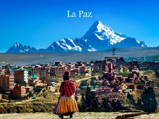 La Paz
 