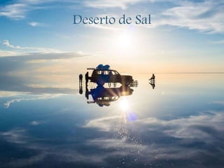 Deserto de Sal
 