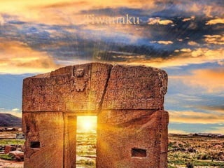 Tiwanaku
 