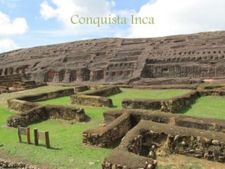 Conquista Inca
 