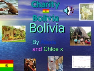 Bolivia By  Alexis  and  Chloe x  
