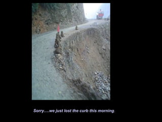 Sorry….we just lost the curb this morning . 