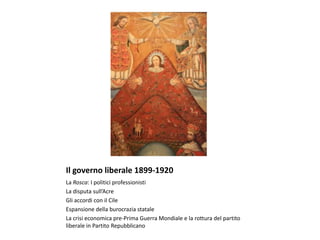 Il governo liberale 1899-1920
La Rosca: I politici professionisti
La disputa sull’Acre
Gli accordi con il Cile
Espansione della burocrazia statale
La crisi economica pre-Prima Guerra Mondiale e la rottura del partito
liberale in Partito Repubblicano
 