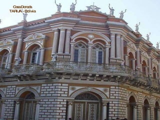 Casa Dorada TARIJA - Bolivia 