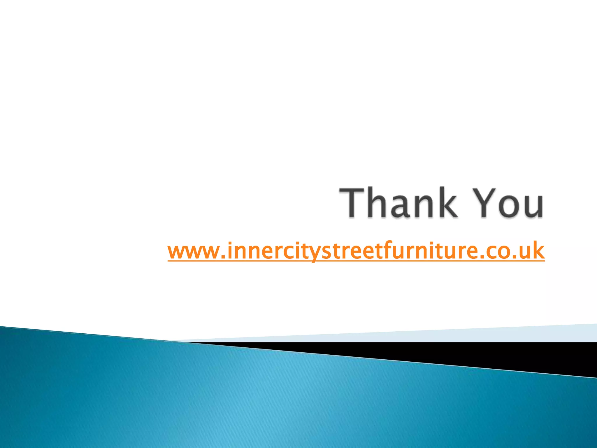 www.innercitystreetfurniture.co.uk
 