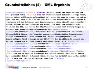 Grundsätzliches (4) – XML-Ergebnis




        © Computrain M. Bollenbach   www.bollenbach.de   8
 
