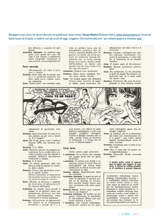 41
2. 2022
Rileggere casi clinici di alcuni decenni fa pubblicati sulla rivista Tempo Medico (Edizioni Edra, www.edizioniedra.it), illustrati
dalla mano di Crepax, e vederli con gli occhi di oggi. Leggete “Clinicommedia ieri” poi voltate pagina e vivetela oggi
 