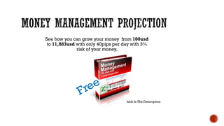 See how you can grow your money from 100usd
to 11,883usd with only 40pips per day with 3%
risk of your money.
Link In The Description
 