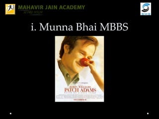 i. Munna Bhai MBBS
 