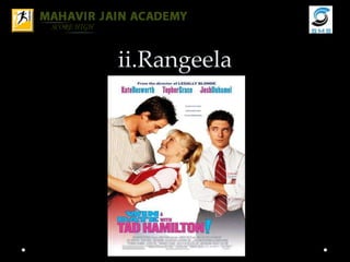 ii.Rangeela
 