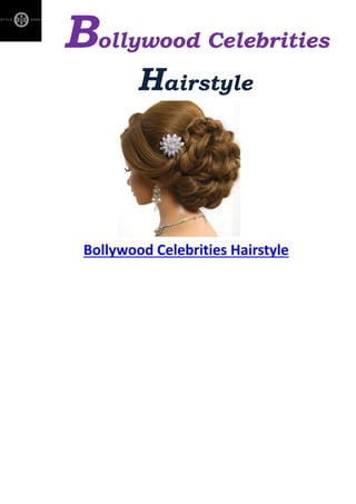 Bollywood celebrities hairstyle - Stylegods | PDF