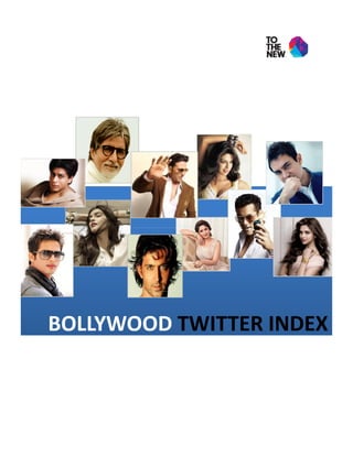 BOLLYWOOD TWITTER INDEX

 