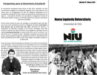 Edición Nº 1 Marzo 2013




Nueva Izquierda Universitaria
       Universidad de Chile
 