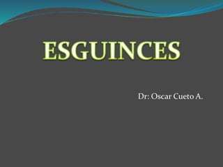 Dr: Oscar Cueto A.
 