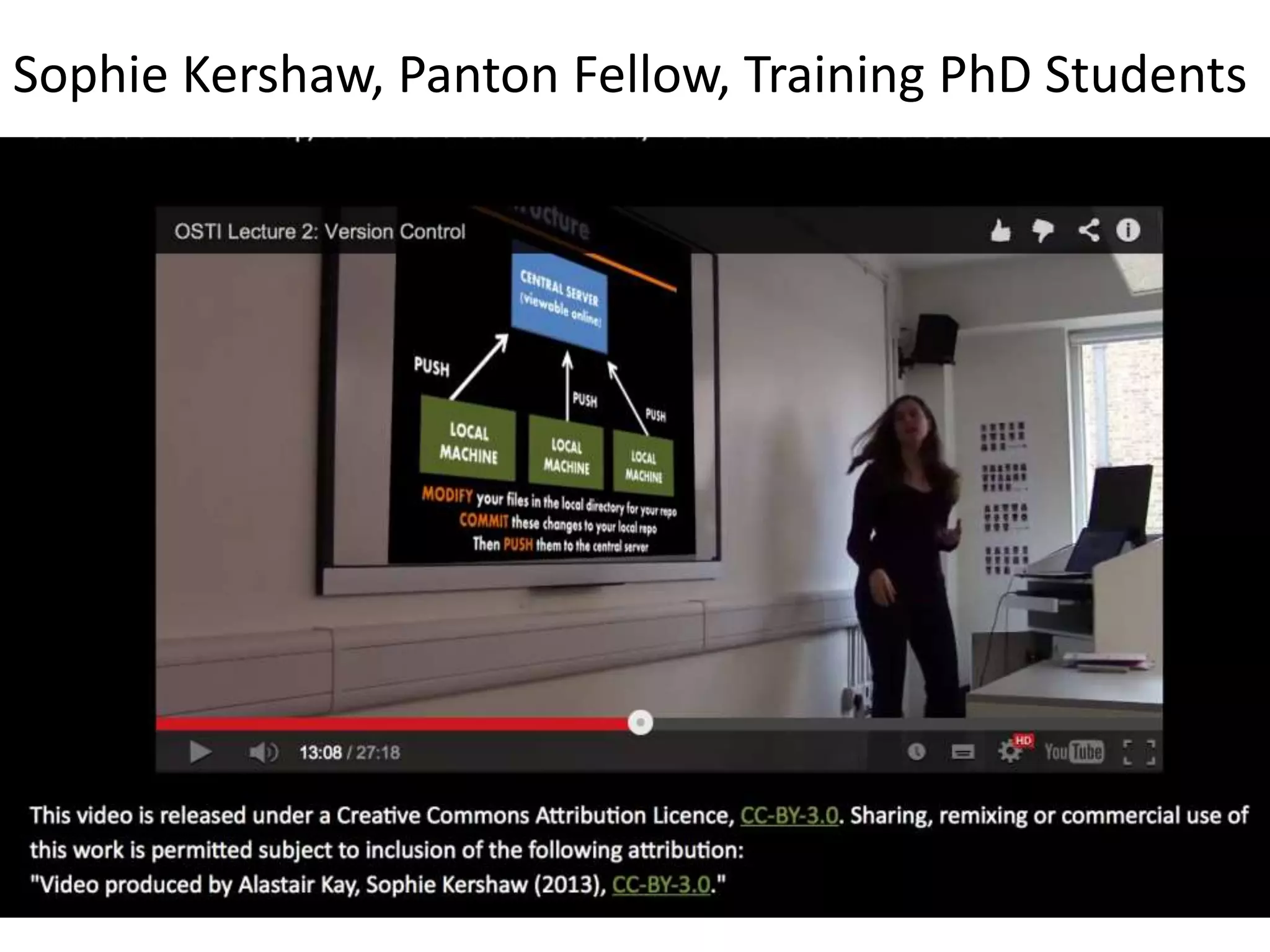 Sophie Kershaw, Panton Fellow, Training PhD Students
 
