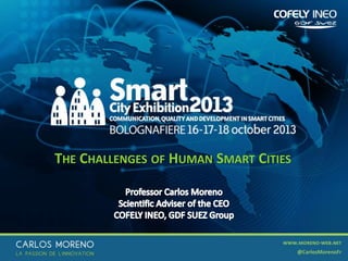 THE CHALLENGES OF HUMAN SMART CITIES

 