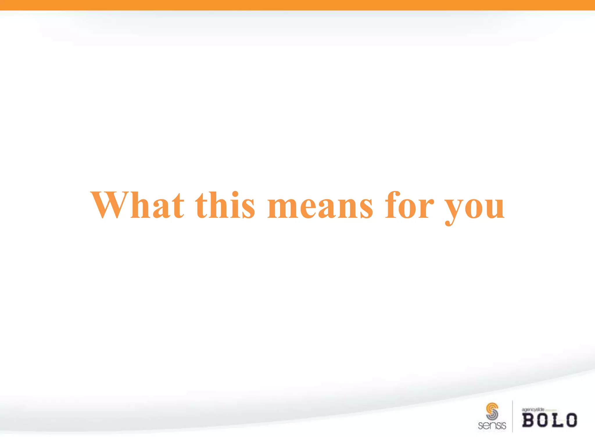 What this means for you