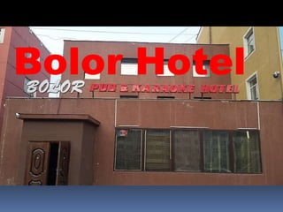 Bolor Hotel
 