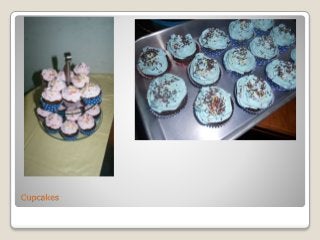 Cupcakes
 