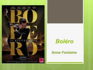 Boléro
Anne Fontaine
 