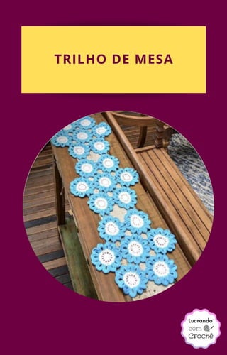 TRILHO DE MESA
 