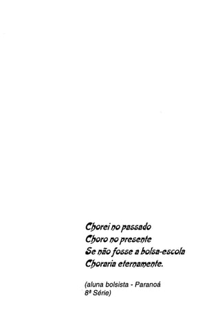 Bolsa Escola: melhoria educacional e redução da pobreza