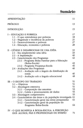 Bolsa Escola: melhoria educacional e redução da pobreza