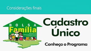 Considerações finais
 