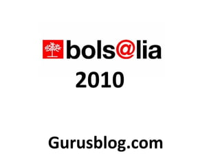 2010 Gurusblog.com 