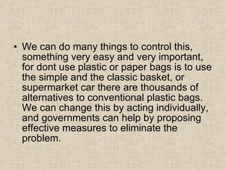 no use of plastic bolsas