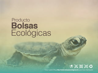 Bolsas ecologicas