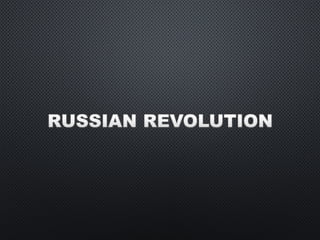 Bolshevik Revolution & The Last Tzar