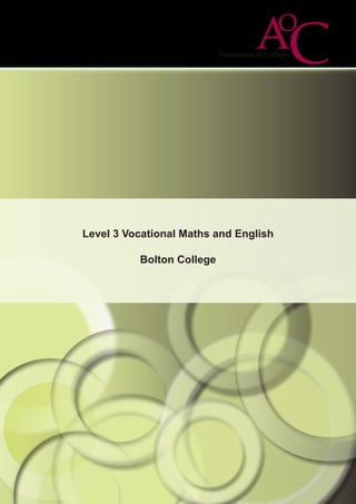 Level 3 Vocational Maths and English
Bolton College
 