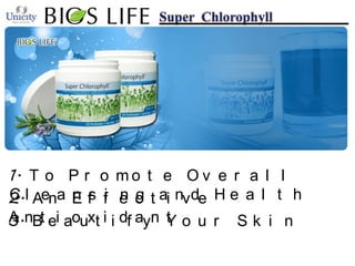 1. T o P r o m o t e O v e r a l l
C
n s i n g
2.l Aena E f f e c t ai nv de H e a l t h
A
t
3.nBt ei aouxt i i df ayn Y o u r S k i n

 