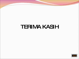 TERIMA KASIH Home 