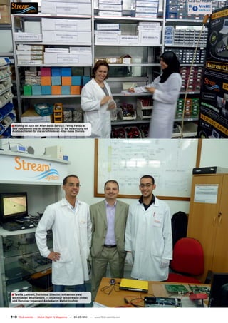 ■ Wichtig ist auch der After-Sales-Service: Ferrag Farida ist
 SAV Assistentin und ist verantwortlich für die Versorgung mit
 Austauschteilen für die verschiedenen After-Sales Dienste.




■ Tewfik Lamrani, Technical Director, mit seinen zwei
 wichtigsten Mitarbeitern, IT-Ingenieur Ismail Walid (links)
 und Receiver Ingenieur Abdelkarim Mellat (rechts)




110 TELE-satellite — Global Digital TV Magazine — 04-05/201 — www.TELE-satellite.com
                                                          1
 