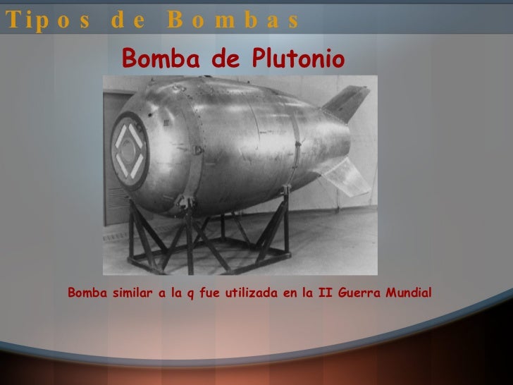 Tipos de bombas nucleares y sus nombres