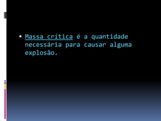 O que é, e como funciona...Urânio