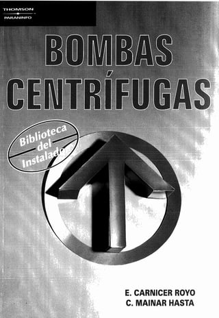 Bombas centrífugas 2 ed e. carnicer c. mainar