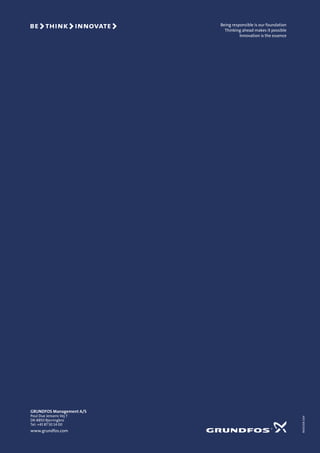 GRUNDFOS INDUSTRY
PUMP HANDBOOKPUMPHANDBOOK
GRUNDFOS Management A/S
Poul Due Jensens Vej 7
DK-8850 Bjerringbro
Tel: +45 87 50 14 00
www.grundfos.com
Being responsible is our foundation
Thinking ahead makes it possible
Innovation is the essence
965632581104
 