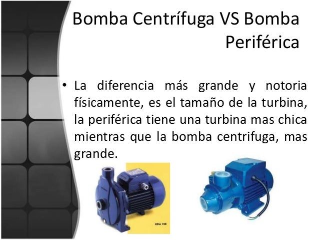Diferencia Entre Bomba Centrifuga Y Periferica