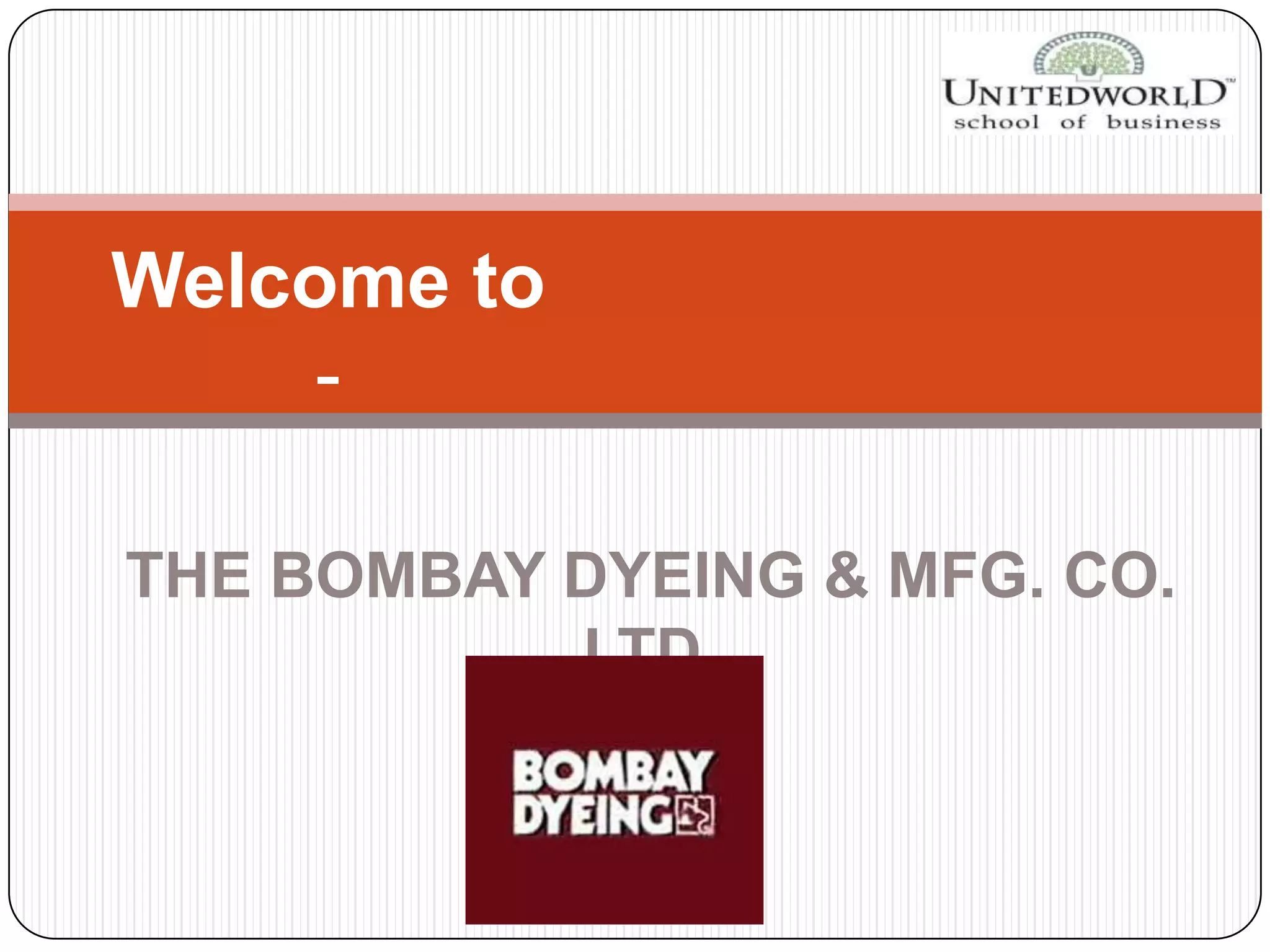 Bombay dyeing PPT