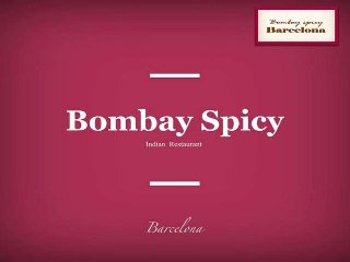 Bombay Spicy Barcelona