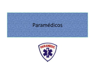 Paramédicos 