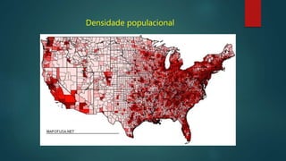 Densidade populacional
 