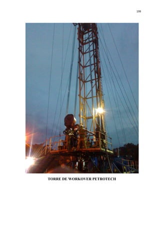 199
TORRE DE WORKOVER PETROTECH
 