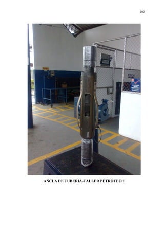 200
ANCLA DE TUBERIA-TALLER PETROTECH
 